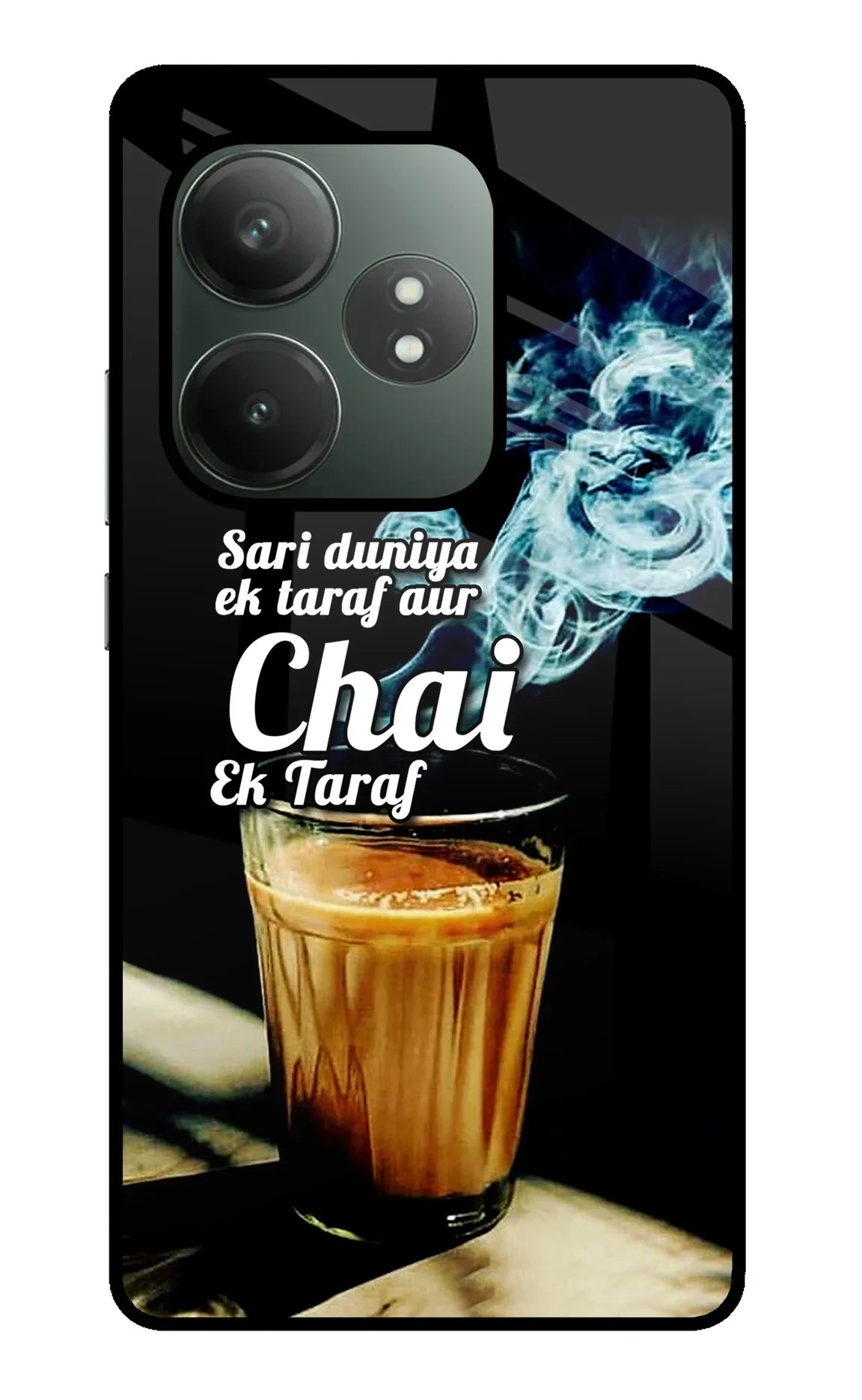 Chai Ek Taraf Quote Realme GT 6T 5G Glass Case - Chai Ek Taraf Quote Realme GT 6T 5G Glass Case Chai Ek Taraf Quote Realme GT 6T 5G Glass Case