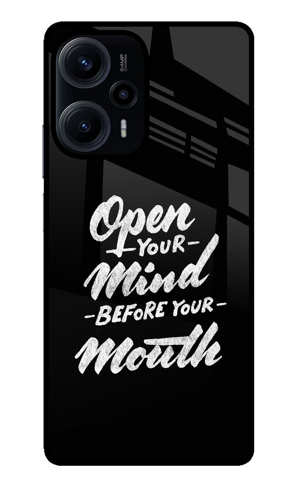 Open Your Mind Before Your Mouth Poco F5 5G Glass Case - Open Your Mind Before Your Mouth Poco F5 5G Glass Case Open Your Mind Before Your Mouth Poco F5 5G Glass Case