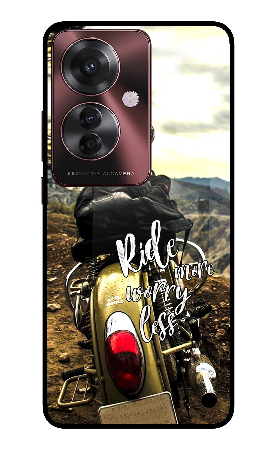 Ride More Worry Less Oppo F25 Pro 5G Glass Case - Ride More Worry Less Oppo F25 Pro 5G Glass Case Ride More Worry Less Oppo F25 Pro 5G Glass Case