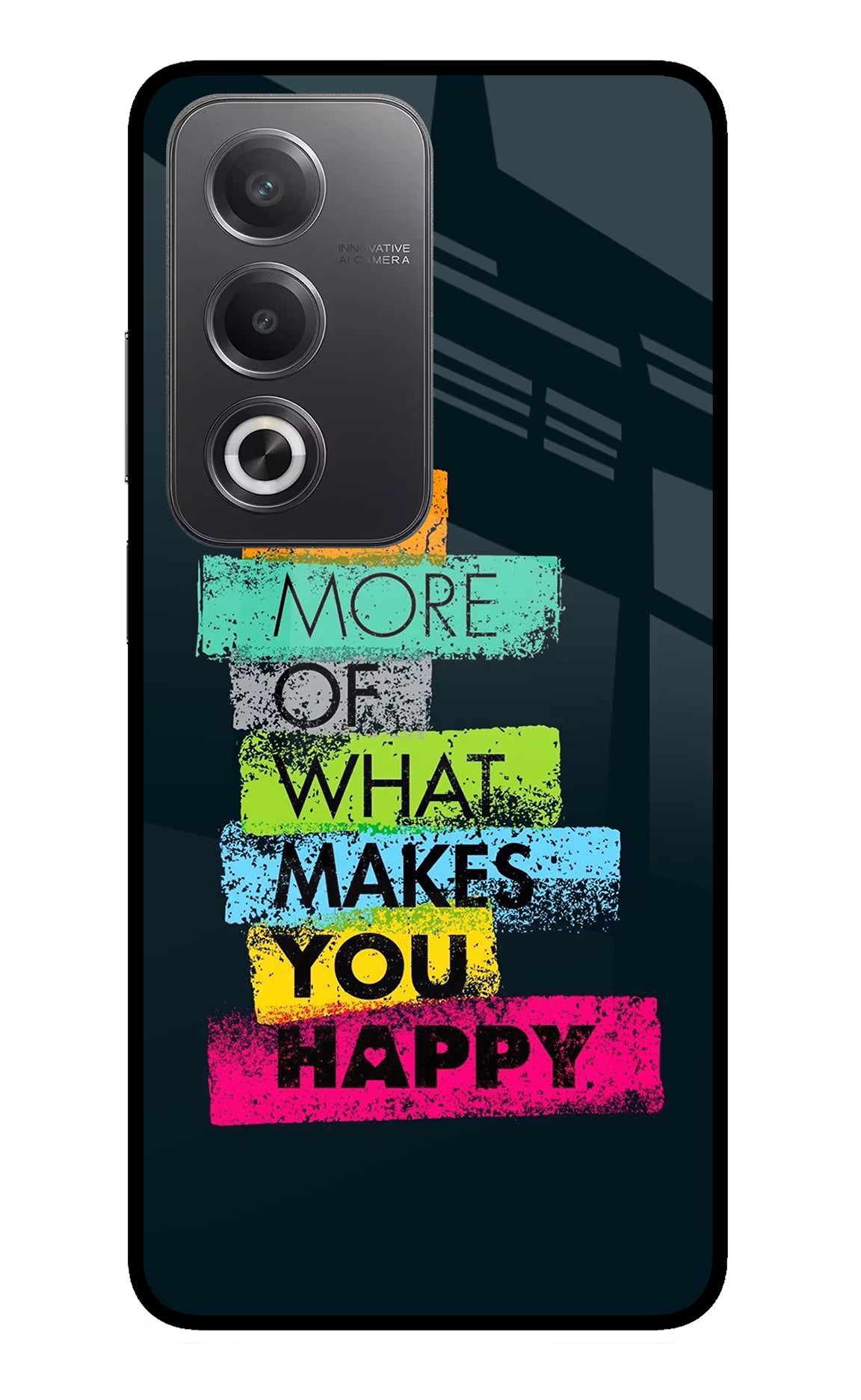 Do More Of What Makes You Happy Oppo A3 Pro 5G Glass Case - Do More Of What Makes You Happy Oppo A3 Pro 5G Glass Case Do More Of What Makes You Happy Oppo A3 Pro 5G Glass Case