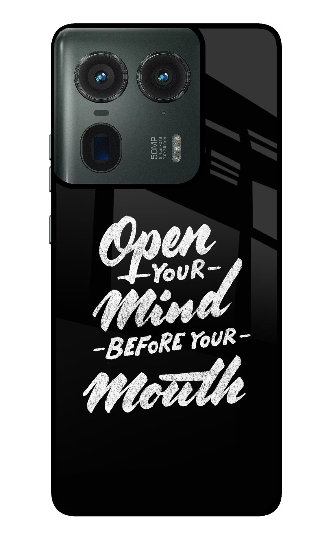 Open Your Mind Before Your Mouth Moto Edge 50 Ultra 5G Glass Case - Open Your Mind Before Your Mouth Moto Edge 50 Ultra 5G Glass Case Open Your Mind Before Your Mouth Moto Edge 50 Ultra 5G Glass Case