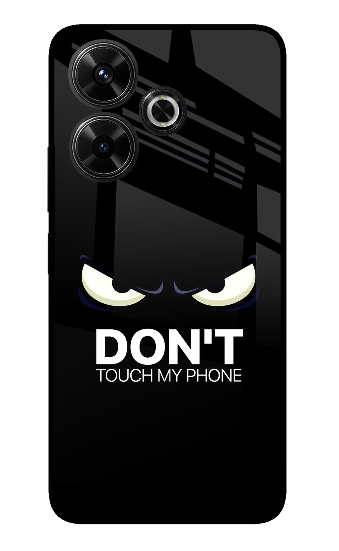 Don'T Touch My Phone Redmi 13 5G Glass Case - Don'T Touch My Phone Redmi 13 5G Glass Case Don'T Touch My Phone Redmi 13 5G Glass Case