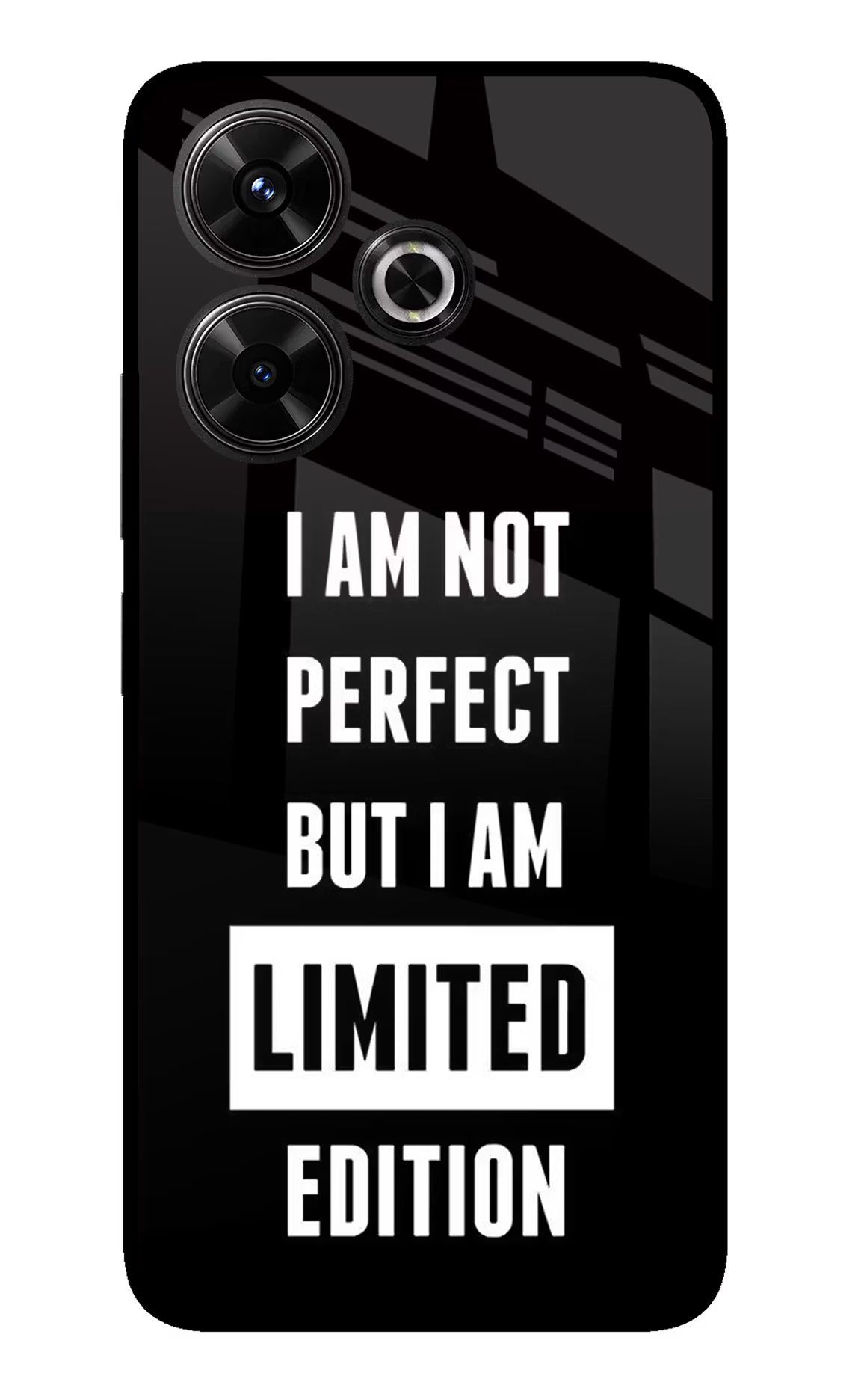I Am Not Perfect But I Am Limited Edition Redmi 13 5G Glass Case - I Am Not Perfect But I Am Limited Edition Redmi 13 5G Glass Case I Am Not Perfect But I Am Limited Edition Redmi 13 5G Glass Case