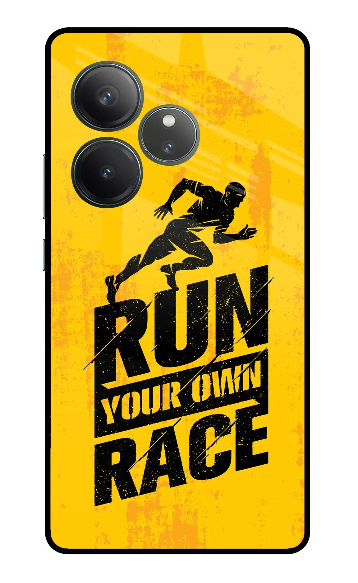 Run Your Own Race Realme GT 6 Glass Case - Run Your Own Race Realme GT 6 Glass Case Run Your Own Race Realme GT 6 Glass Case