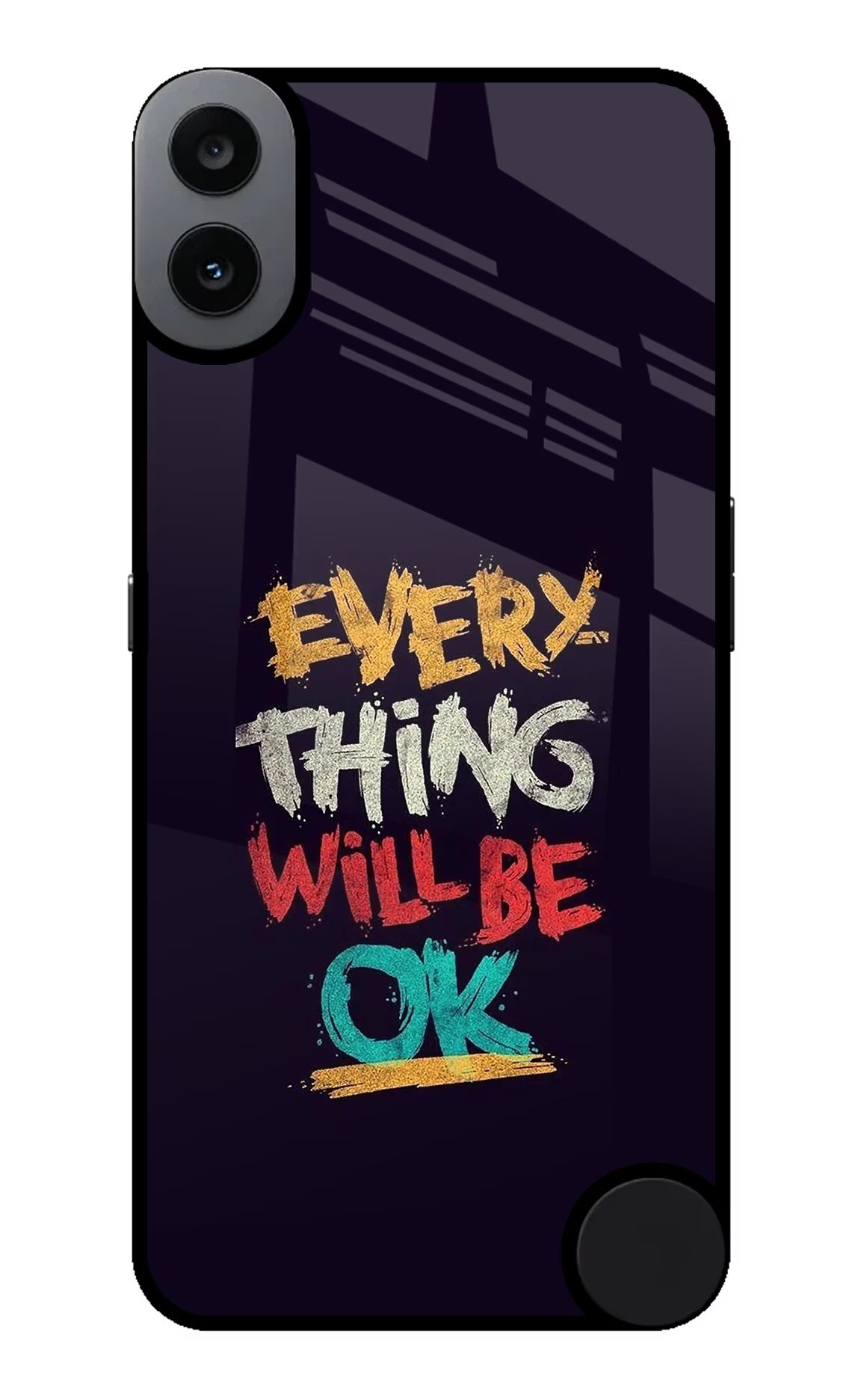 Everything Will Be Ok CMF by Nothing Phone 1 Glass Case - Everything Will Be Ok CMF by Nothing Phone 1 Glass Case Everything Will Be Ok CMF by Nothing Phone 1 Glass Case