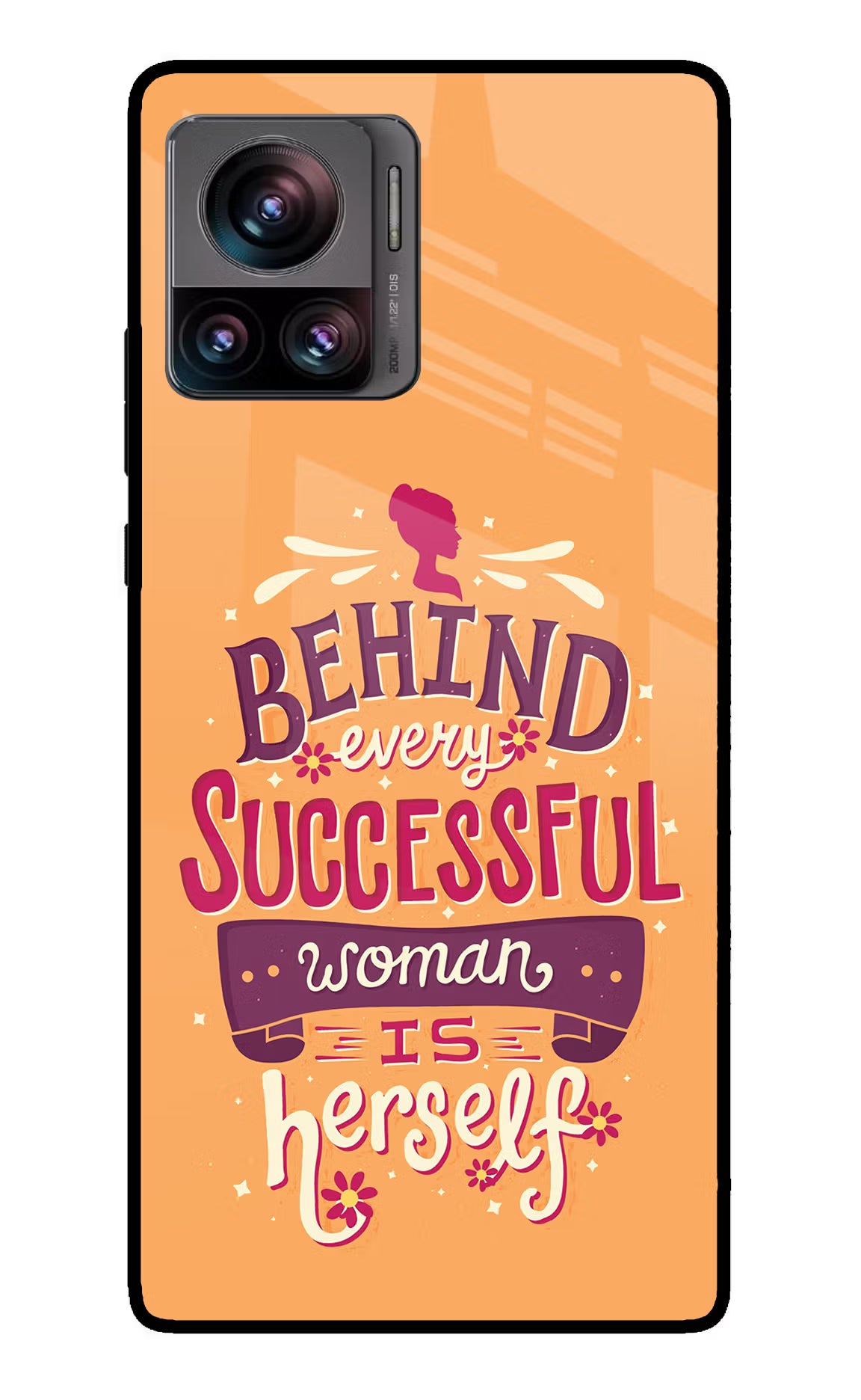 Behind Every Successful Woman There Is Herself Moto Edge 30 Ultra Glass Case Back Cover by Casekaro