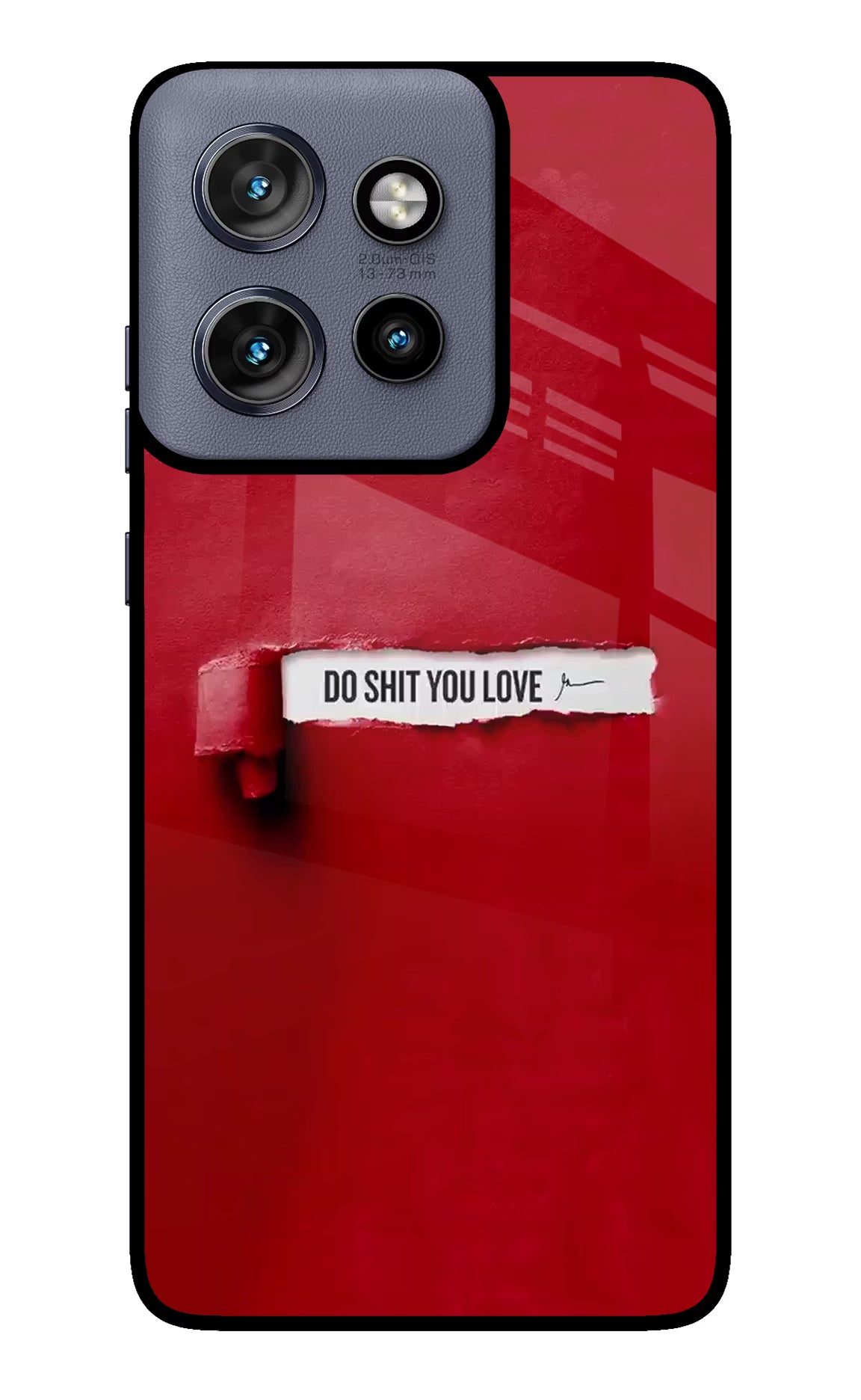 Do Shit You Love Moto Edge 50 Neo Glass Case - Do Shit You Love Moto Edge 50 Neo Glass Case Do Shit You Love Moto Edge 50 Neo Glass Case