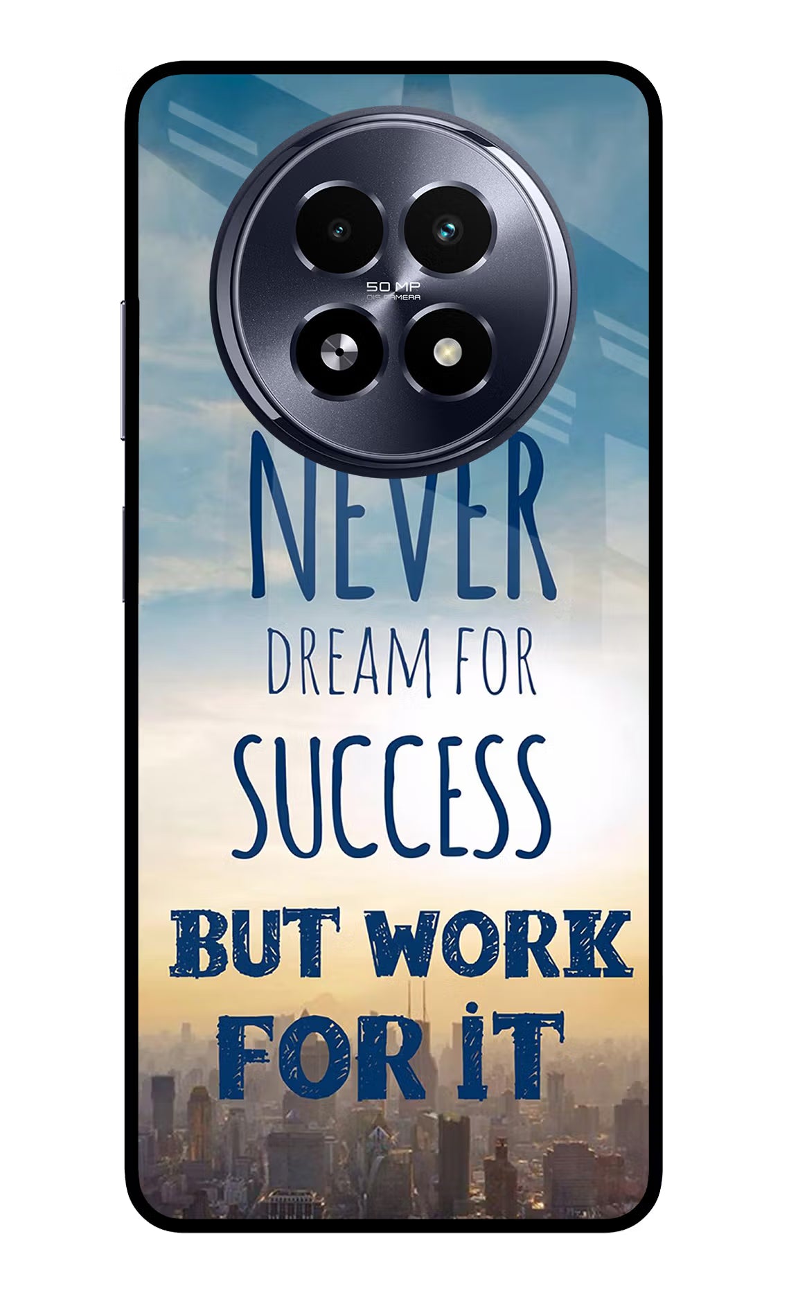 Never Dream For Success But Work For It Realme 13 5G Back Cover - Never Dream For Success But Work For It Realme 13 5G Glass Case Back Cover by Casekaro Never Dream For Success But Work For It Realme 13 5G Glass Case Back Cover by Casekaro