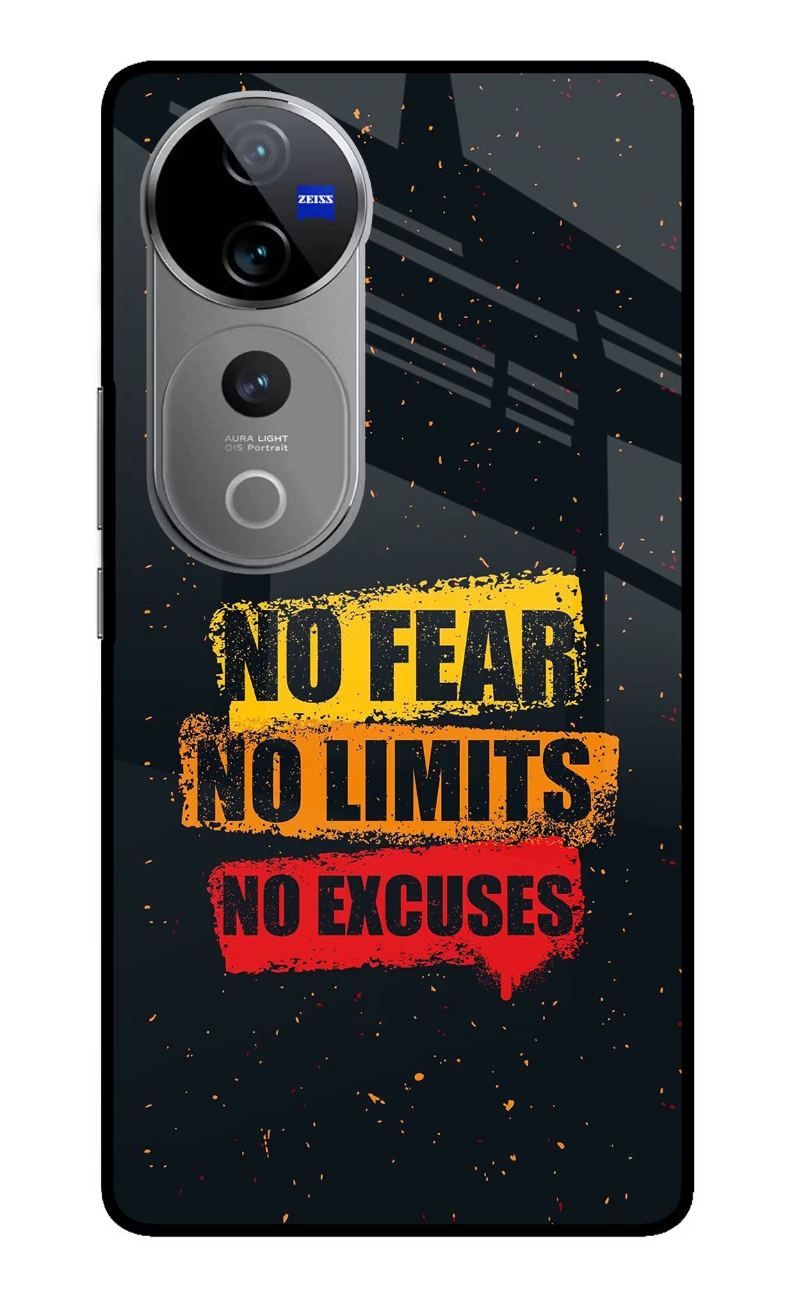No Fear No Limits No Excuse Vivo V40 Pro 5G Glass Case - No Fear No Limits No Excuse Vivo V40 Pro 5G Glass Case No Fear No Limits No Excuse Vivo V40 Pro 5G Glass Case
