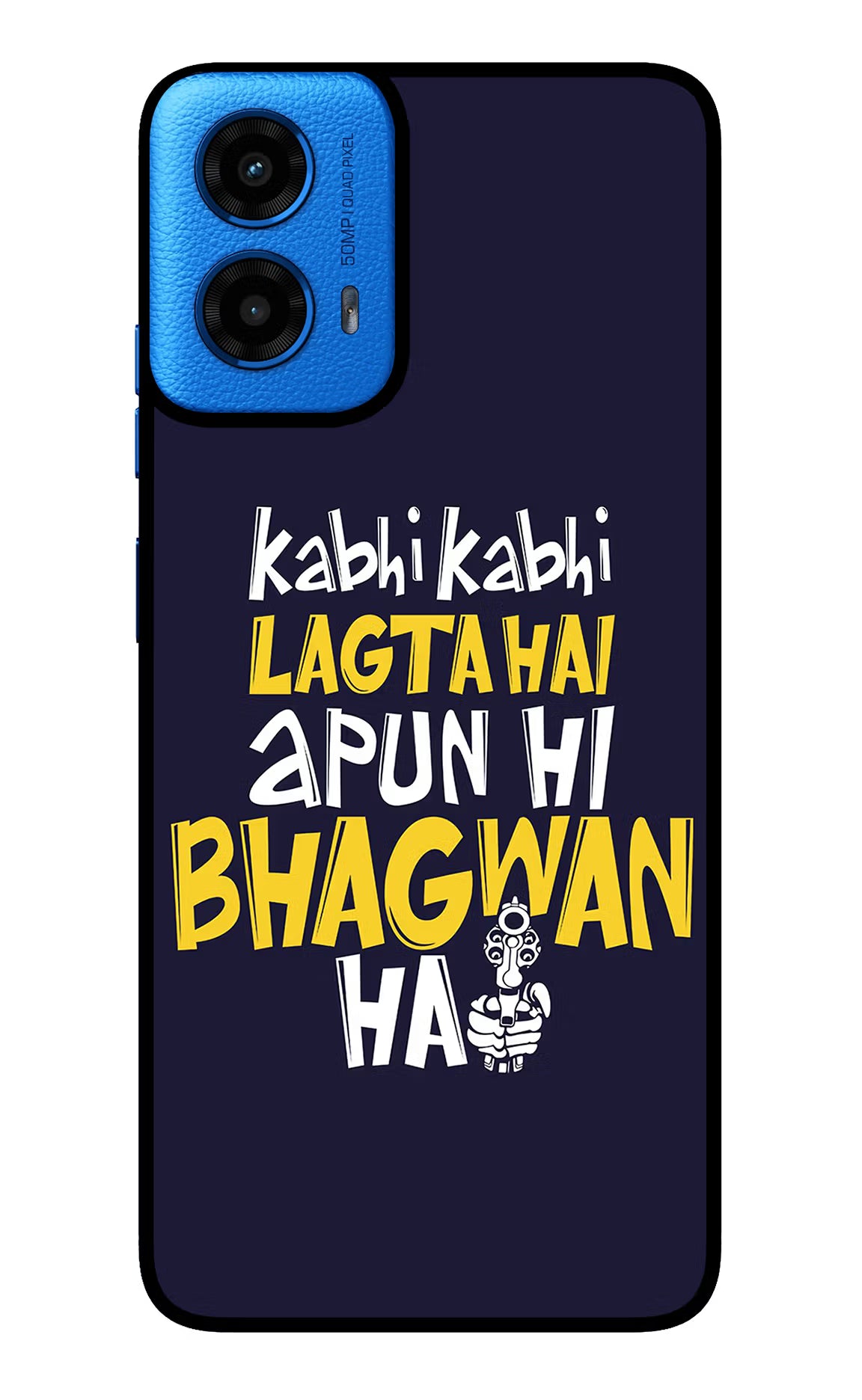 Kabhi Kabhi Lagta Hai Apun Hi Bhagwan Hai Moto G45 Glass Case - Kabhi Kabhi Lagta Hai Apun Hi Bhagwan Hai Moto G45 Glass Case Kabhi Kabhi Lagta Hai Apun Hi Bhagwan Hai Moto G45 Glass Case