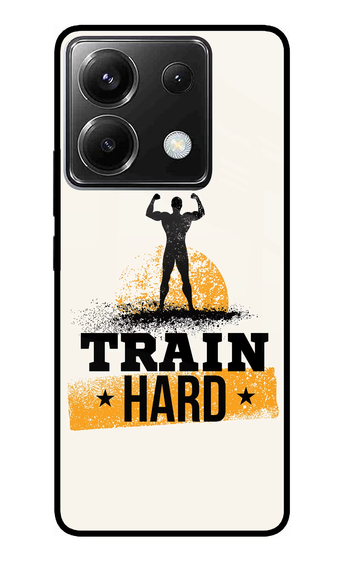 Train Hard Poco X6 Glass Case - Train Hard Poco X6 Glass Case Train Hard Poco X6 Glass Case
