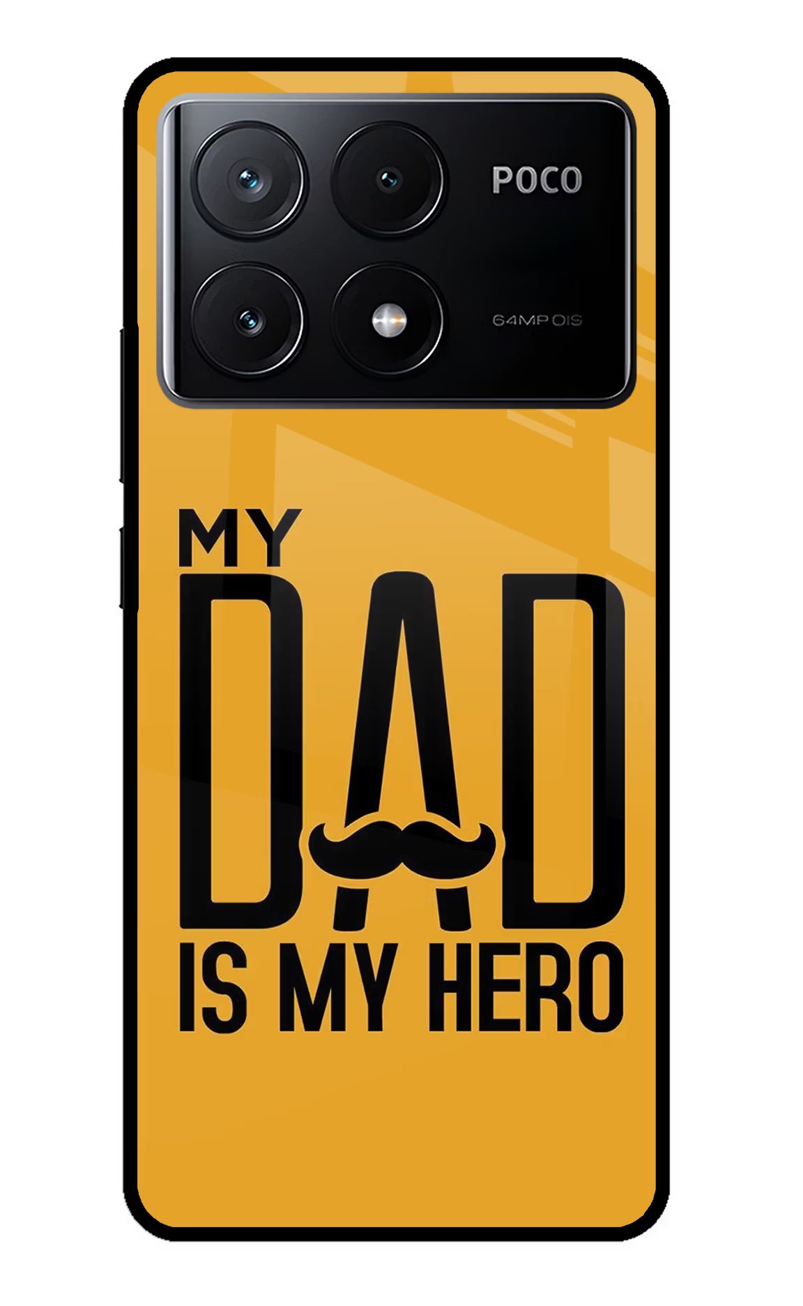 My Dad Is My Hero Poco X6 Pro Glass Case - My Dad Is My Hero Poco X6 Pro Glass Case My Dad Is My Hero Poco X6 Pro Glass Case