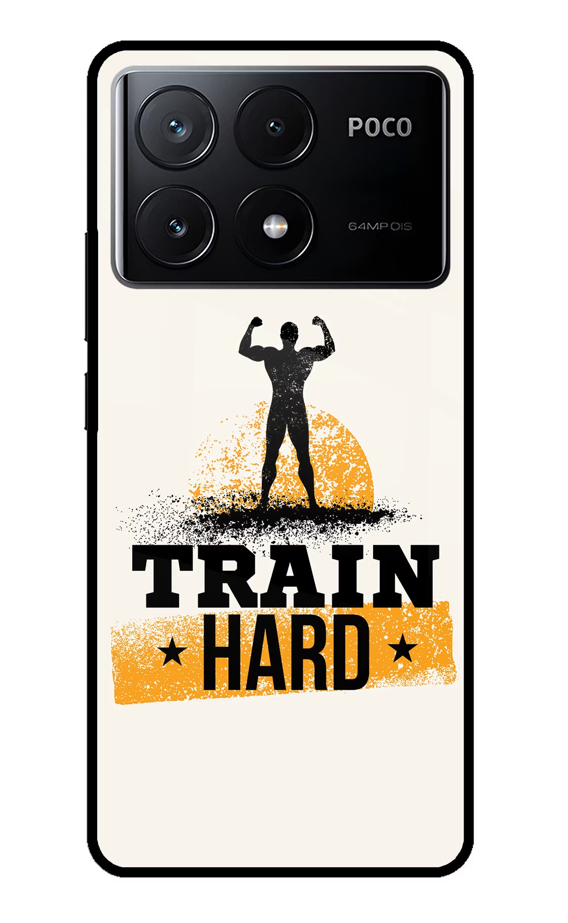 Train Hard Poco X6 Pro Glass Case - Train Hard Poco X6 Pro Glass Case Train Hard Poco X6 Pro Glass Case