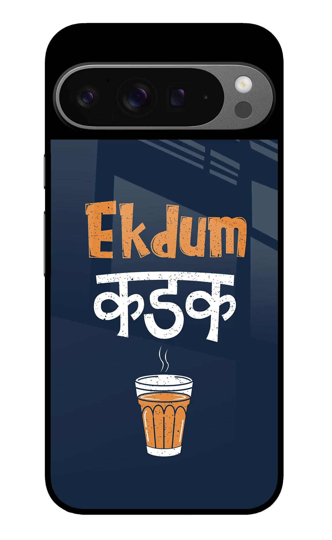 Ekdum Kadak Chai Google Pixel 9 Pro XL Glass Case - Ekdum Kadak Chai Google Pixel 9 Pro XL Glass Case Ekdum Kadak Chai Google Pixel 9 Pro XL Glass Case