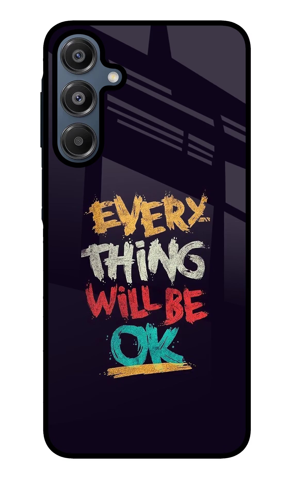 Everything Will Be Ok Samsung A16 5G Glass Case - Everything Will Be Ok Samsung A16 5G Glass Case Everything Will Be Ok Samsung A16 5G Glass Case