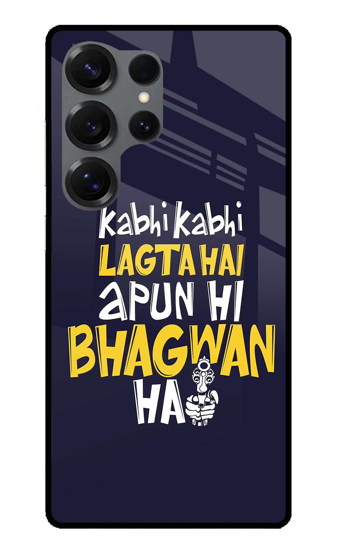 Kabhi Kabhi Lagta Hai Apun Hi Bhagwan Hai Samsung S25 Ultra Glass Case - Kabhi Kabhi Lagta Hai Apun Hi Bhagwan Hai Samsung S25 Ultra Glass Case Kabhi Kabhi Lagta Hai Apun Hi Bhagwan Hai Samsung S25 Ultra Glass Case