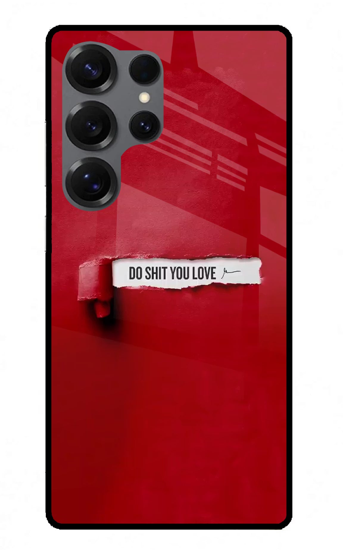 Do Shit You Love Samsung S25 Ultra Glass Case - Do Shit You Love Samsung S25 Ultra Glass Case Do Shit You Love Samsung S25 Ultra Glass Case