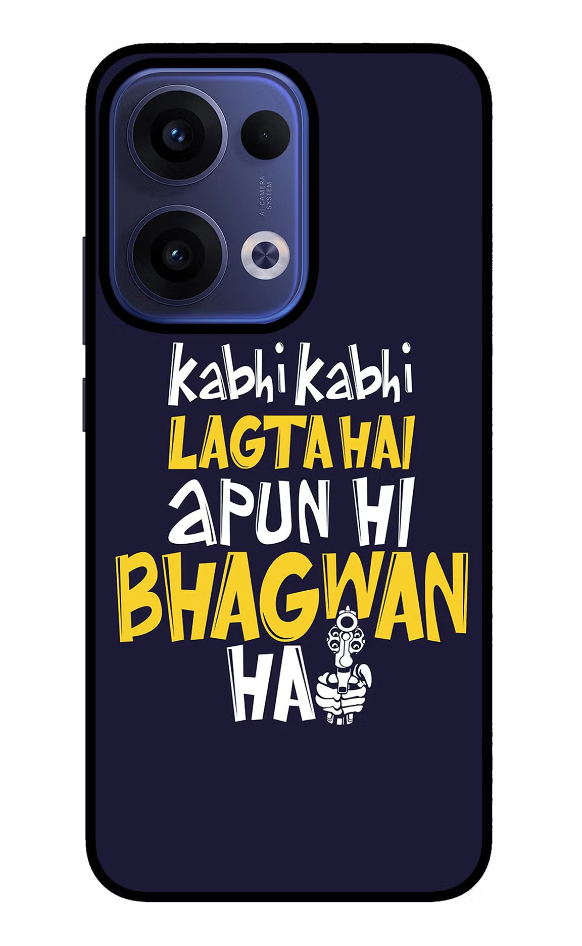 Kabhi Kabhi Lagta Hai Apun Hi Bhagwan Hai Oppo Reno13 5G Glass Case Back Cover by Casekaro