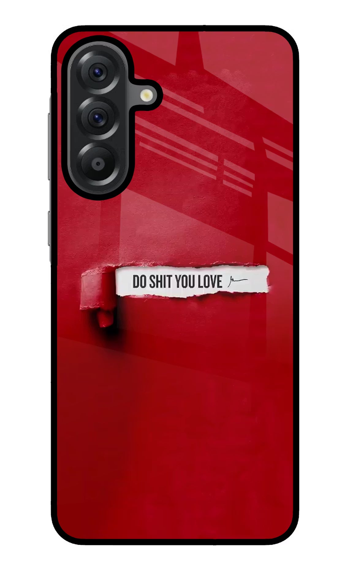 Do Shit You Love Samsung A56 5G Glass Case - Do Shit You Love Samsung A56 5G Glass Case Do Shit You Love Samsung A56 5G Glass Case