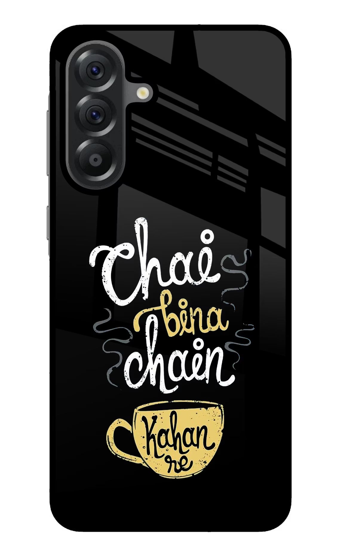 Chai Bina Chain Kaha Re Samsung A56 5G Glass Case - Chai Bina Chain Kaha Re Samsung A56 5G Glass Case Chai Bina Chain Kaha Re Samsung A56 5G Glass Case