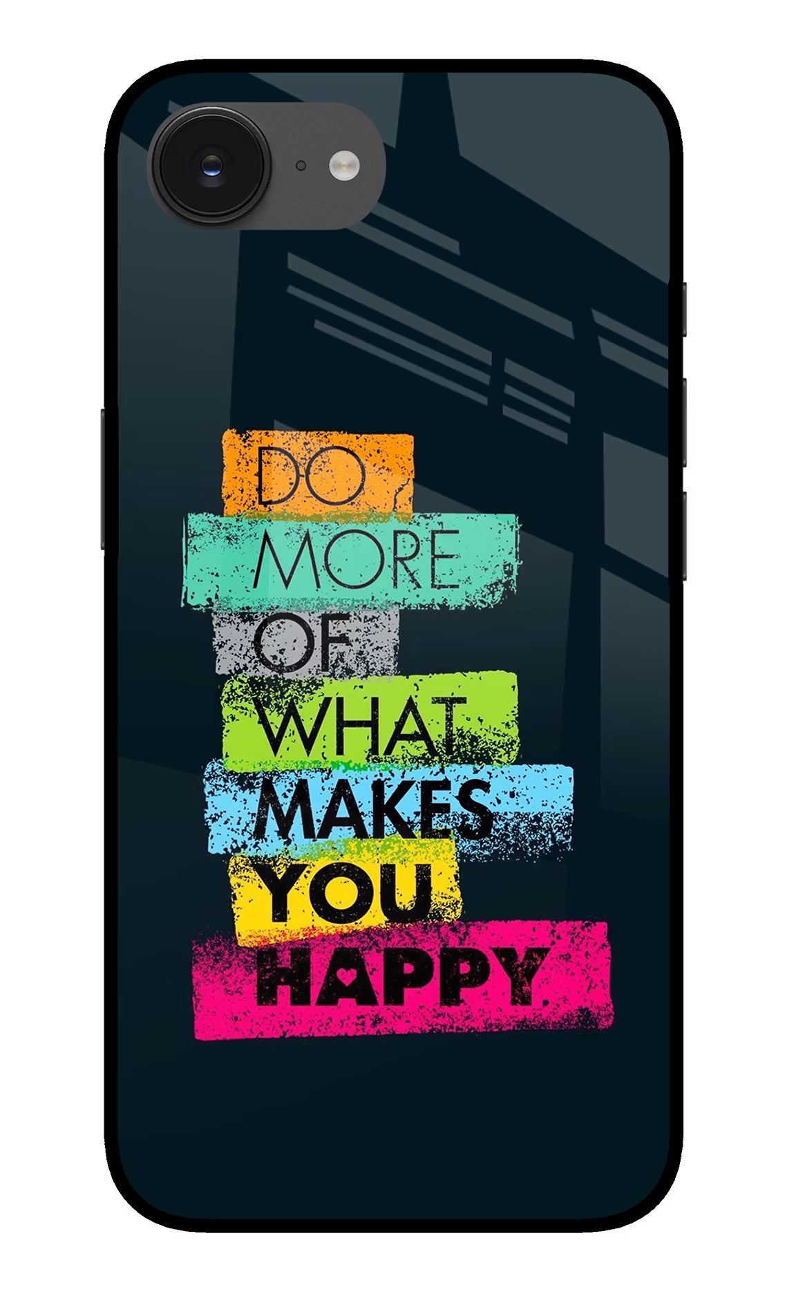 Do More Of What Makes You Happy iPhone 16e Glass Case - Do More Of What Makes You Happy iPhone 16e Glass Case Do More Of What Makes You Happy iPhone 16e Glass Case