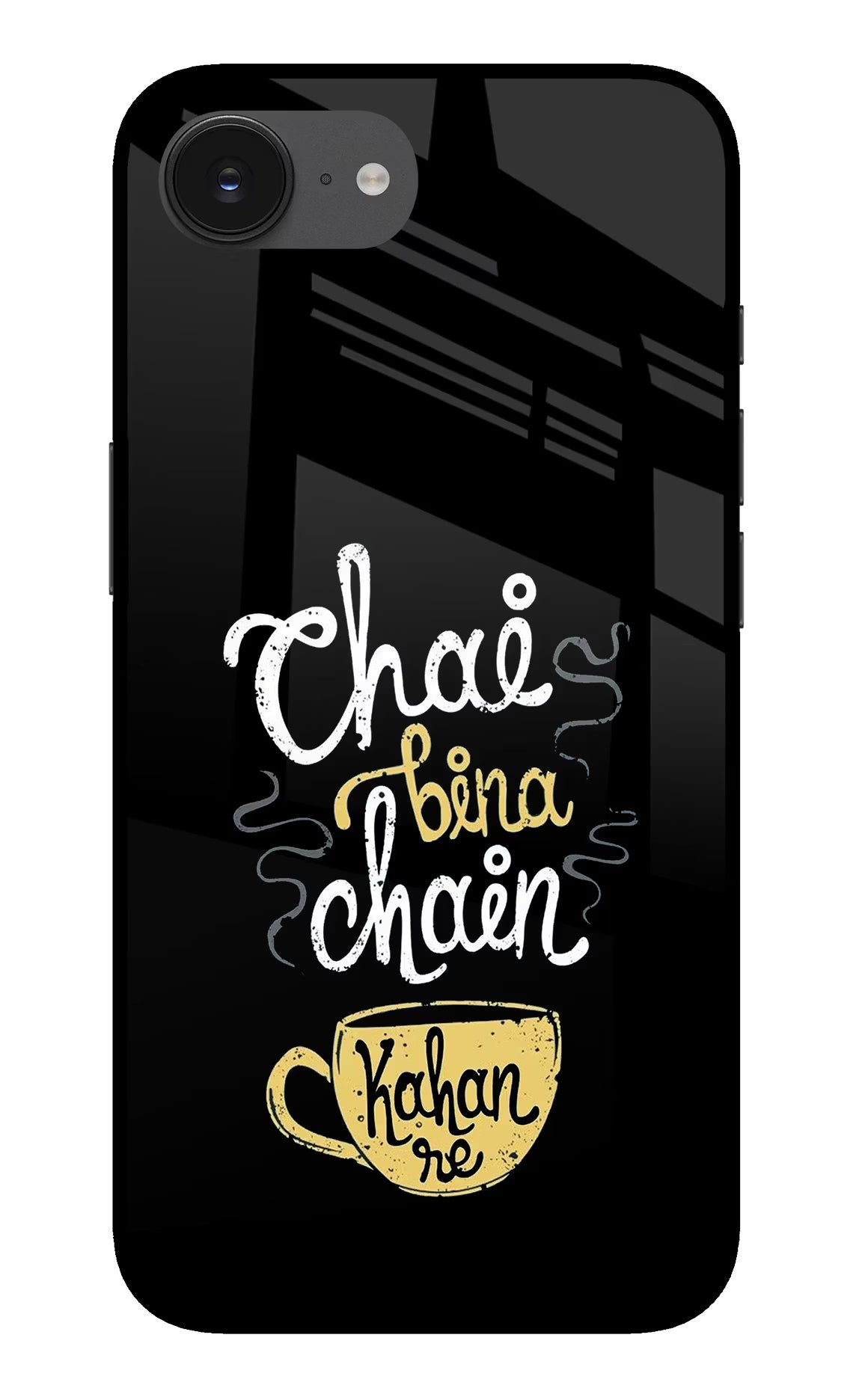 Chai Bina Chain Kaha Re iPhone 16e Back Cover - Chai Bina Chain Kaha Re iPhone 16e Glass Case Back Cover by Casekaro Chai Bina Chain Kaha Re iPhone 16e Glass Case Back Cover by Casekaro