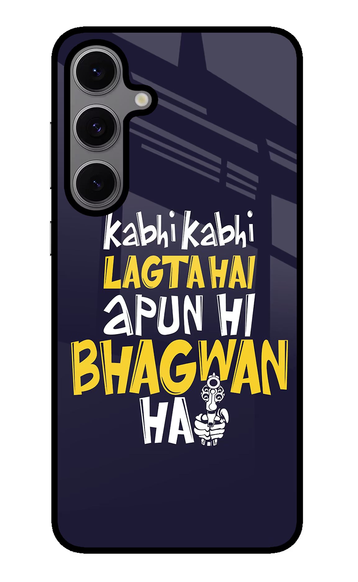 Kabhi Kabhi Lagta Hai Apun Hi Bhagwan Hai Samsung S24 FE 5G Back Cover - Kabhi Kabhi Lagta Hai Apun Hi Bhagwan Hai Samsung S24 FE 5G Glass Case Back Cover by Casekaro Kabhi Kabhi Lagta Hai Apun Hi Bhagwan Hai Samsung S24 FE 5G Glass Case Back Cover by Casekaro