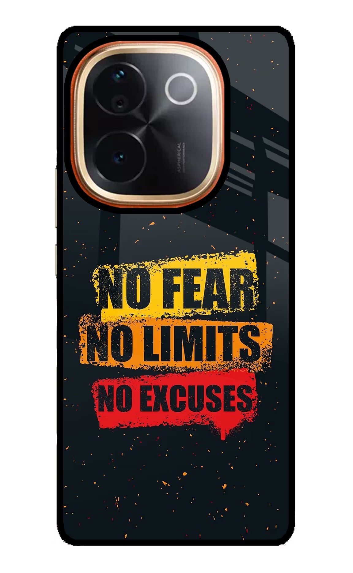 No Fear No Limits No Excuse Vivo T3 Pro 5G Glass Case - No Fear No Limits No Excuse Vivo T3 Pro 5G Glass Case No Fear No Limits No Excuse Vivo T3 Pro 5G Glass Case