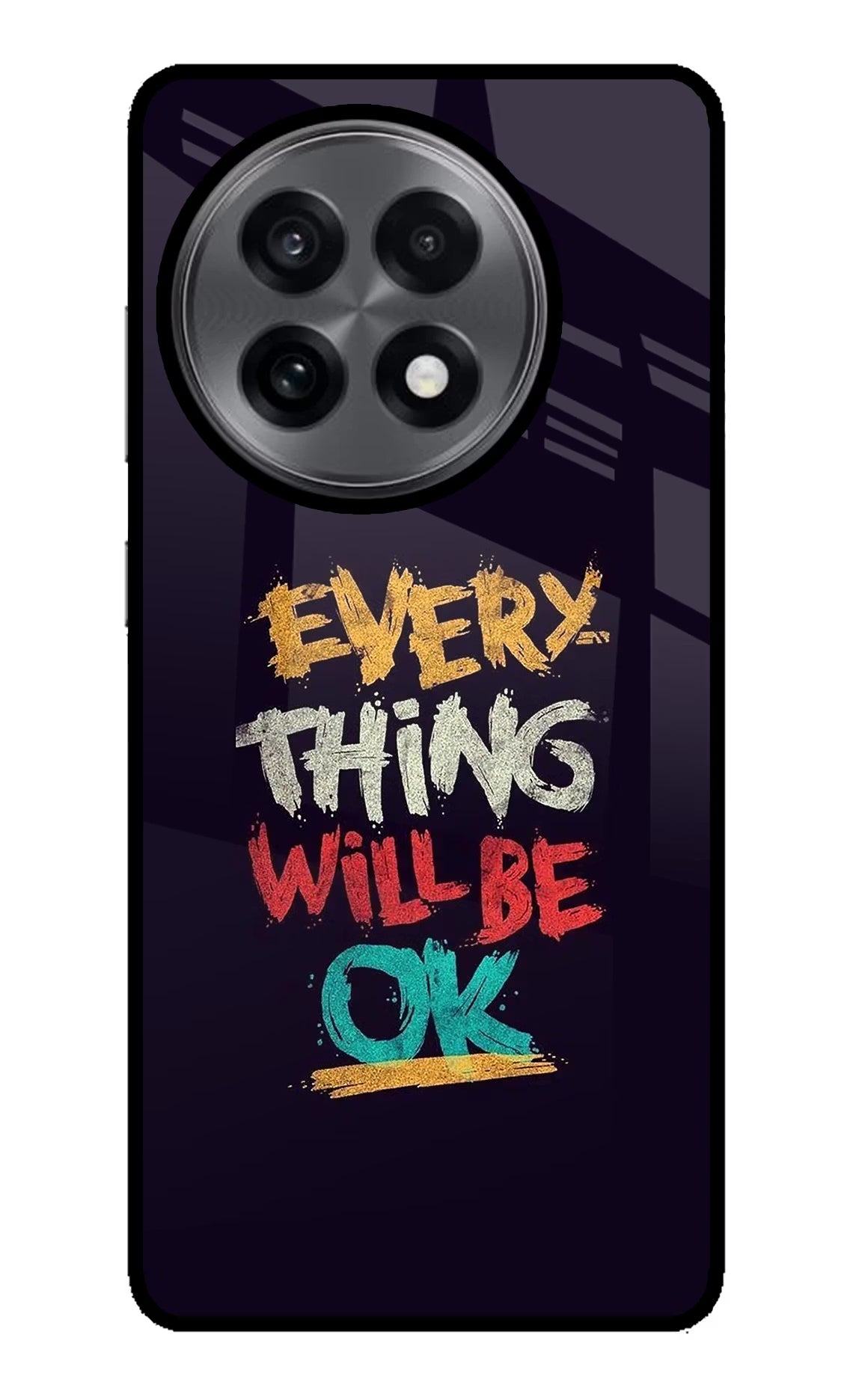 Everything Will Be Ok OnePlus 13R Glass Case - Everything Will Be Ok OnePlus 13R Glass Case Everything Will Be Ok OnePlus 13R Glass Case