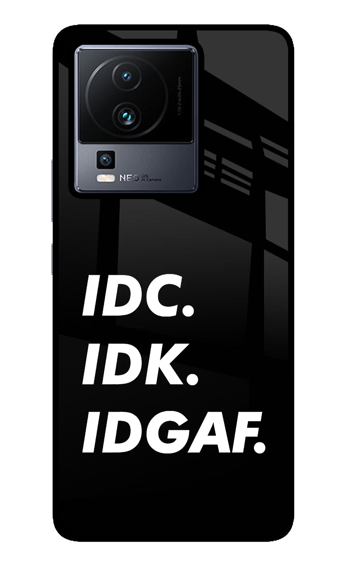 Idc Idk Idgaf iQOO Neo 7 Glass Case Back Cover by Casekaro