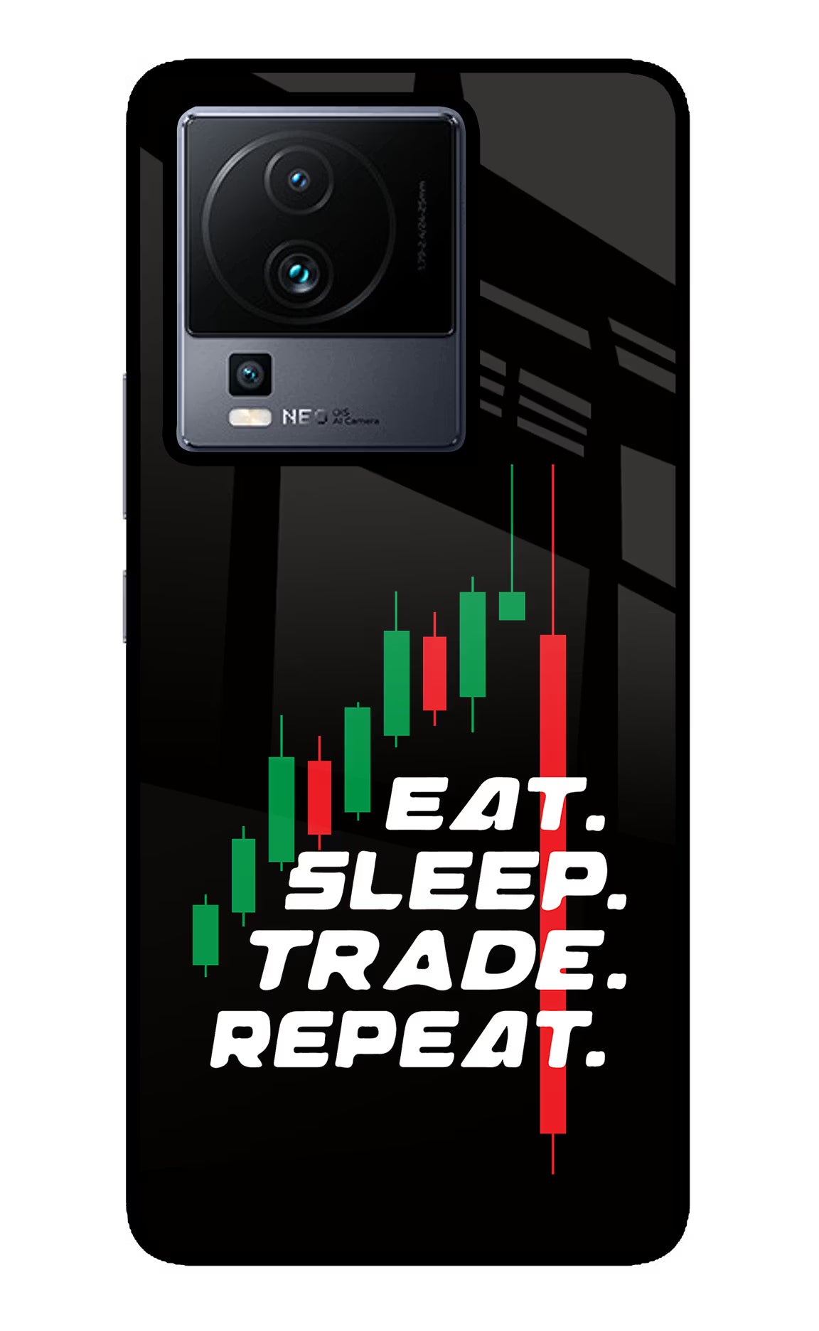 Eat Sleep Trade Repeat iQOO Neo 7 Pro Glass Case - Eat Sleep Trade Repeat iQOO Neo 7 Pro Glass Case Eat Sleep Trade Repeat iQOO Neo 7 Pro Glass Case