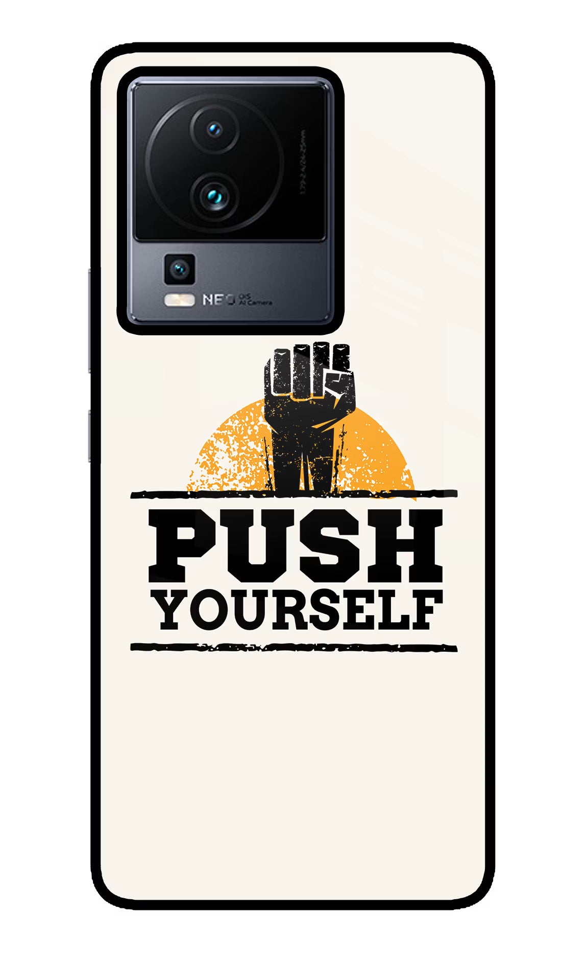 Push Yourself iQOO Neo 7 Pro Glass Case - Push Yourself iQOO Neo 7 Pro Glass Case Push Yourself iQOO Neo 7 Pro Glass Case