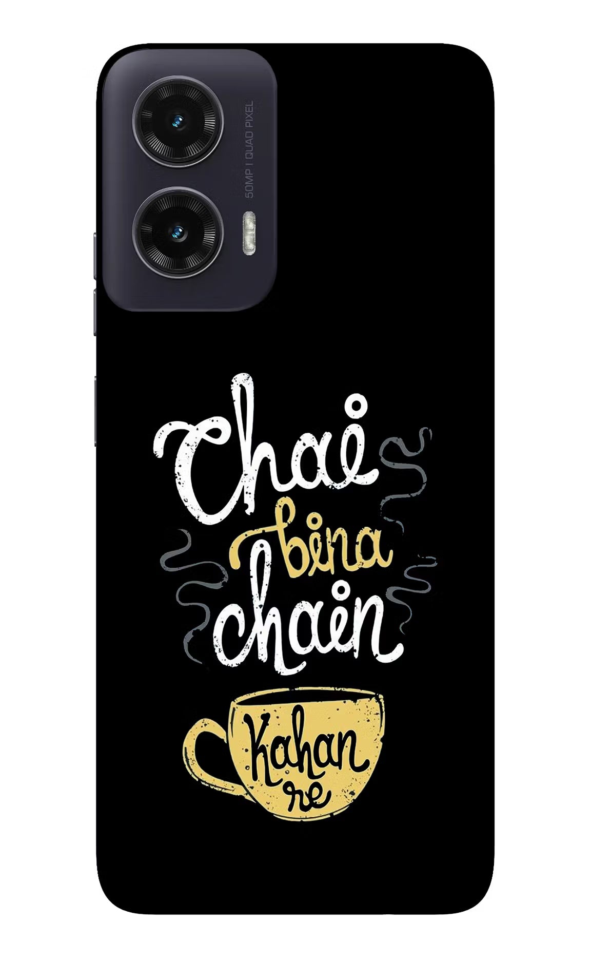 Chai Bina Chain Kaha Re Moto G35 5G Glass Case - Chai Bina Chain Kaha Re Moto G35 5G Glass Case Chai Bina Chain Kaha Re Moto G35 5G Glass Case
