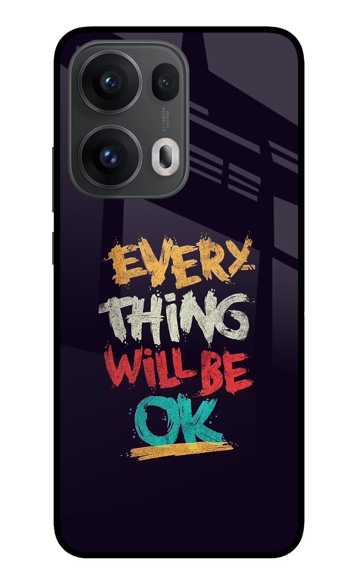 Everything Will Be Ok Oppo Reno13 Pro 5G Glass Case - Everything Will Be Ok Oppo Reno13 Pro 5G Glass Case Everything Will Be Ok Oppo Reno13 Pro 5G Glass Case