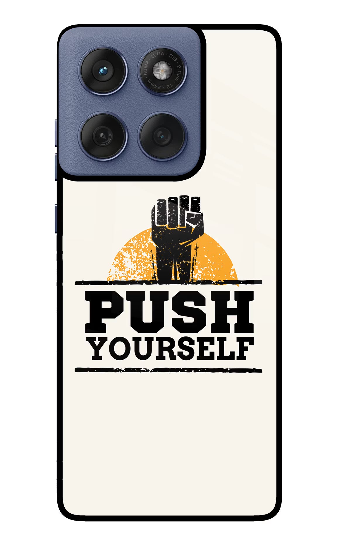 Push Yourself Moto Edge 60 Fusion Glass Case - Push Yourself Moto Edge 60 Fusion Glass Case Push Yourself Moto Edge 60 Fusion Glass Case