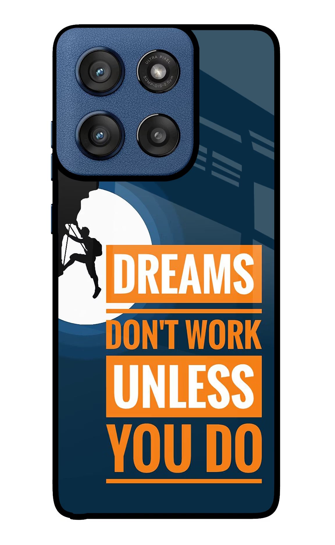 Dreams Don’T Work Unless You Do Moto Edge 60 Stylus Glass Case - Dreams Don’T Work Unless You Do Moto Edge 60 Stylus Glass Case Dreams Don’T Work Unless You Do Moto Edge 60 Stylus Glass Case