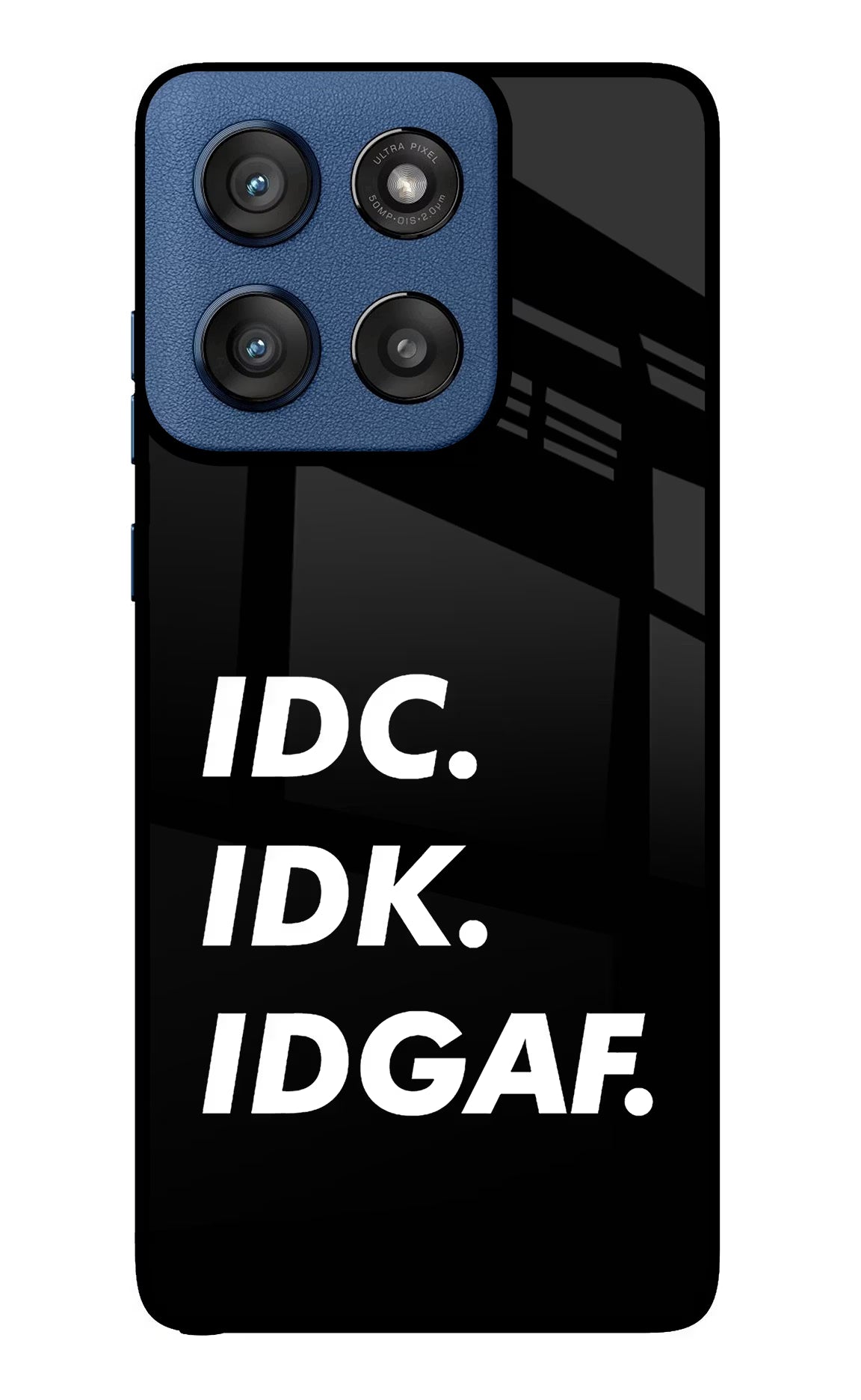 Idc Idk Idgaf Moto Edge 60 Stylus Glass Case - Idc Idk Idgaf Moto Edge 60 Stylus Glass Case Idc Idk Idgaf Moto Edge 60 Stylus Glass Case