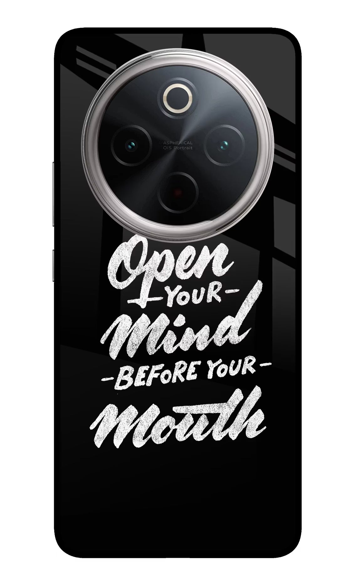 Open Your Mind Before Your Mouth Vivo T4 5G Glass Case - Open Your Mind Before Your Mouth Vivo T4 5G Glass Case Open Your Mind Before Your Mouth Vivo T4 5G Glass Case