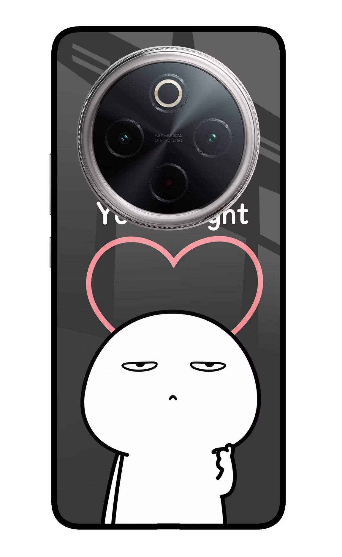 You're Right Vivo T4 5G Glass Case - You're Right Vivo T4 5G Glass Case You're Right Vivo T4 5G Glass Case