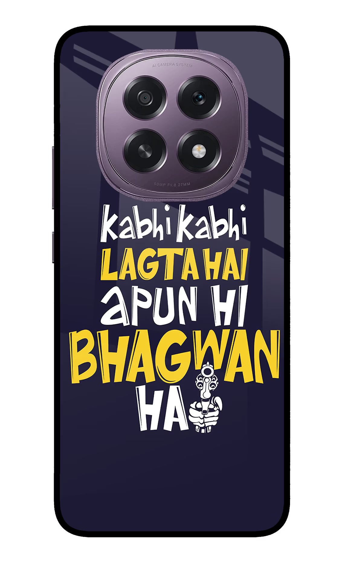 Kabhi Kabhi Lagta Hai Apun Hi Bhagwan Hai Oppo F29 5G Glass Case Back Cover by Casekaro