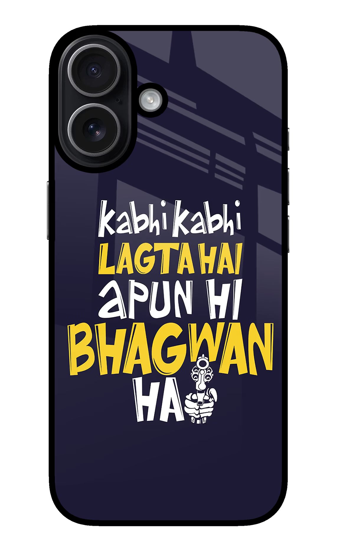 Kabhi Kabhi Lagta Hai Apun Hi Bhagwan Hai iPhone 17 Back Cover - Kabhi Kabhi Lagta Hai Apun Hi Bhagwan Hai iPhone 17 Glass Case Back Cover by Casekaro Kabhi Kabhi Lagta Hai Apun Hi Bhagwan Hai iPhone 17 Glass Case Back Cover by Casekaro