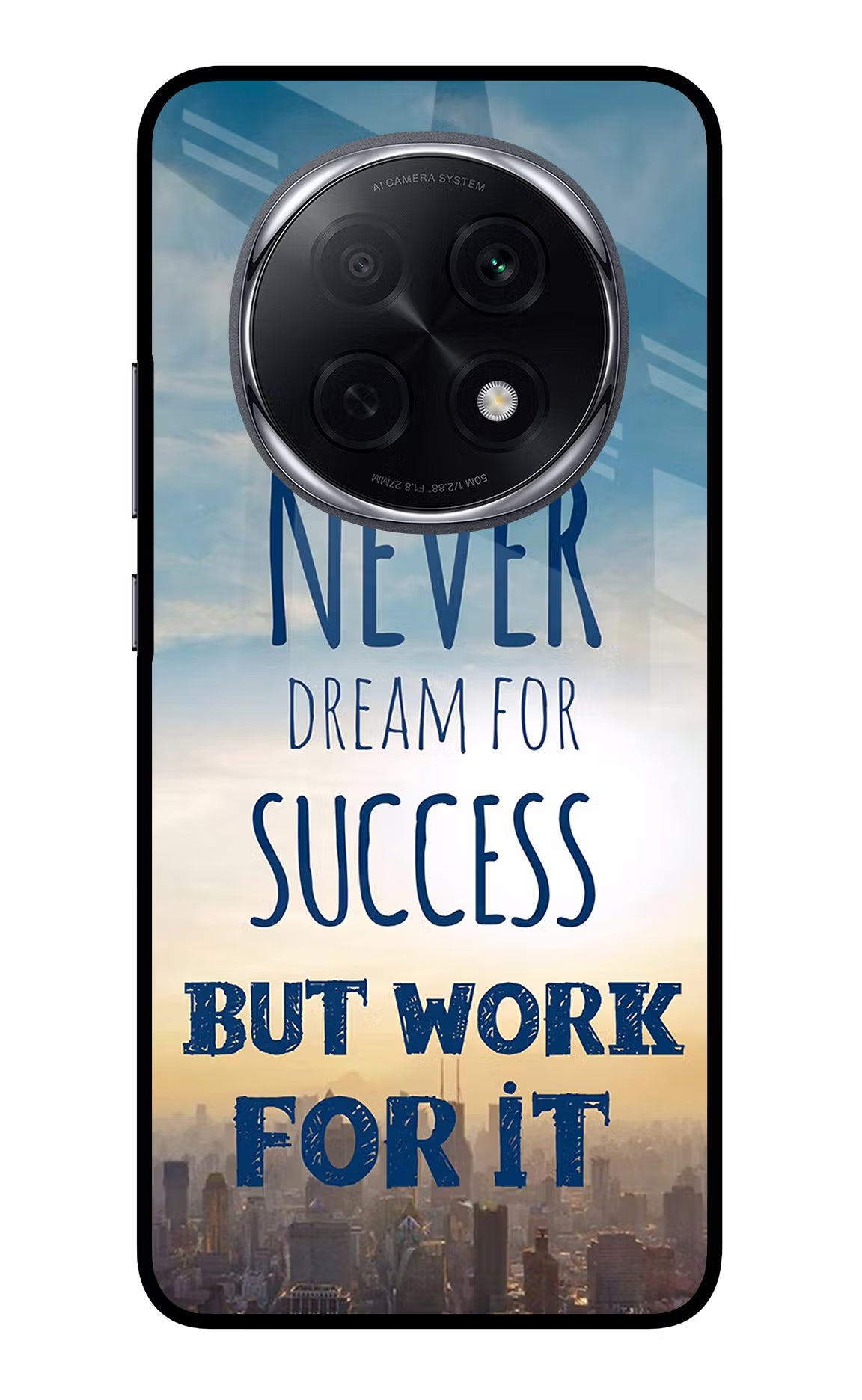 Never Dream For Success But Work For It Oppo F29 Pro 5G Glass Case - Never Dream For Success But Work For It Oppo F29 Pro 5G Glass Case Never Dream For Success But Work For It Oppo F29 Pro 5G Glass Case