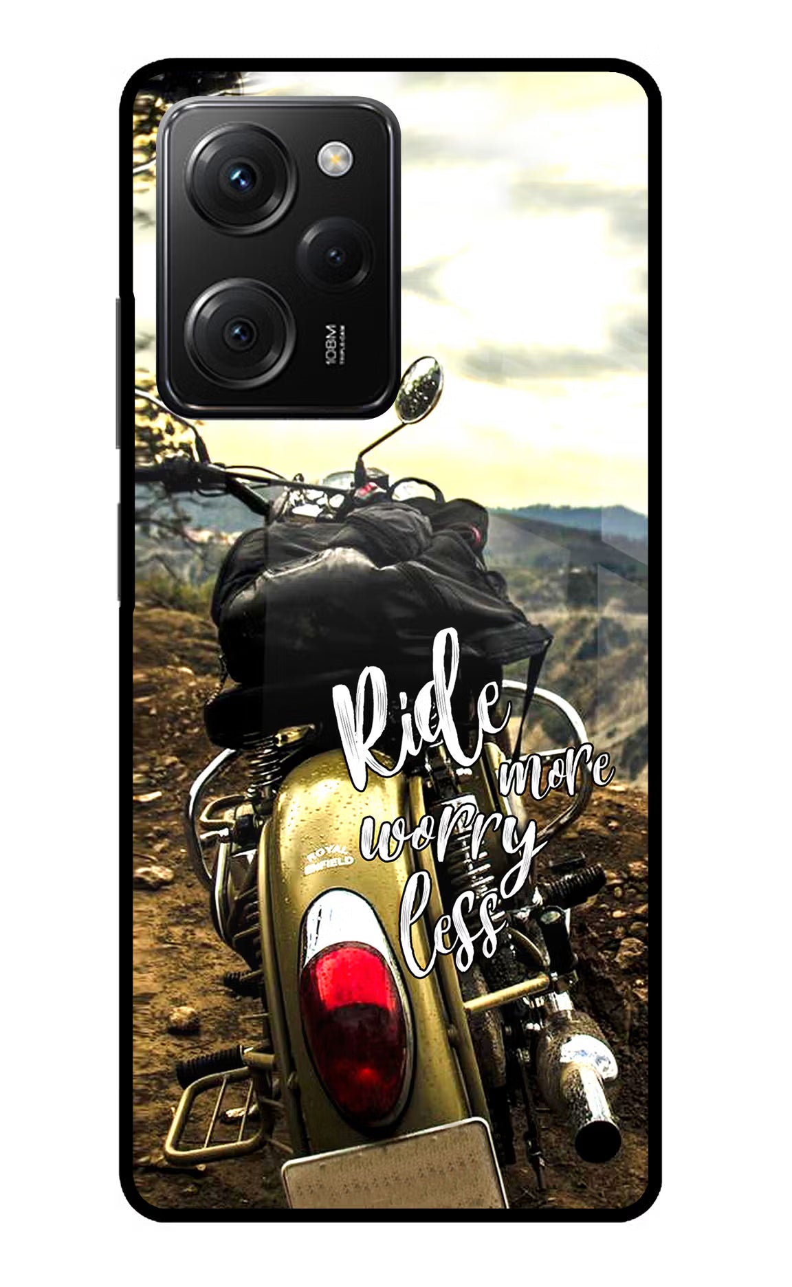 Ride More Worry Less Poco X5 Pro 5G Glass Case - Ride More Worry Less Poco X5 Pro 5G Glass Case Ride More Worry Less Poco X5 Pro 5G Glass Case