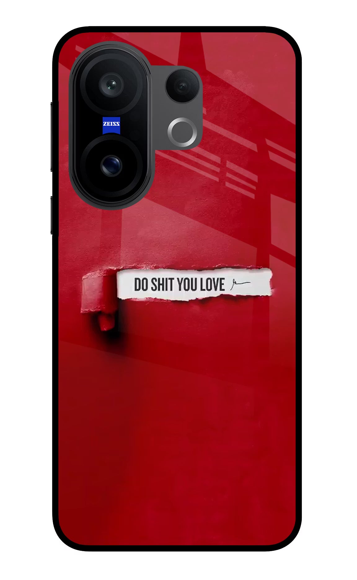 Do Shit You Love Vivo X200 FE Glass Case - Do Shit You Love Vivo X200 FE Glass Case Do Shit You Love Vivo X200 FE Glass Case