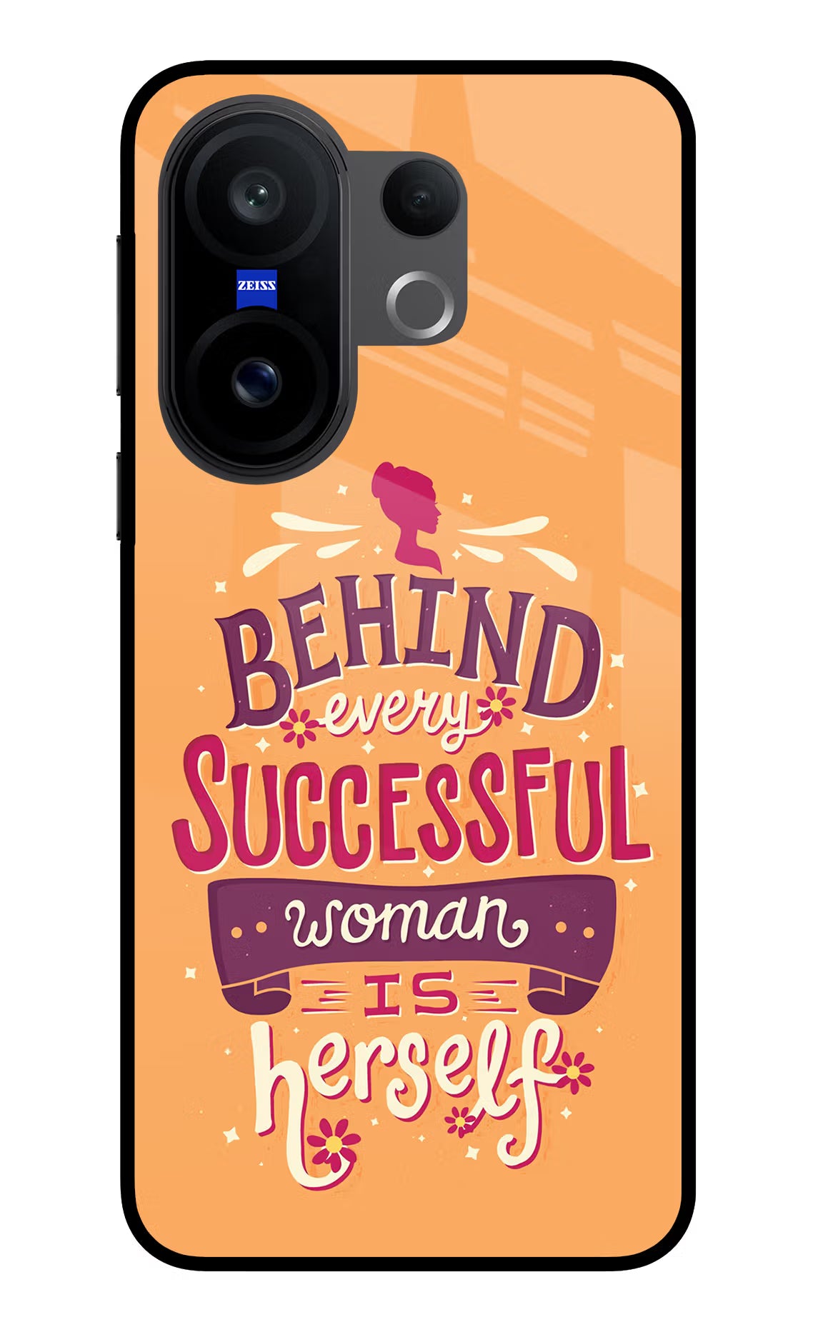 Behind Every Successful Woman There Is Herself Vivo X200 FE Glass Case - Behind Every Successful Woman There Is Herself Vivo X200 FE Glass Case Behind Every Successful Woman There Is Herself Vivo X200 FE Glass Case