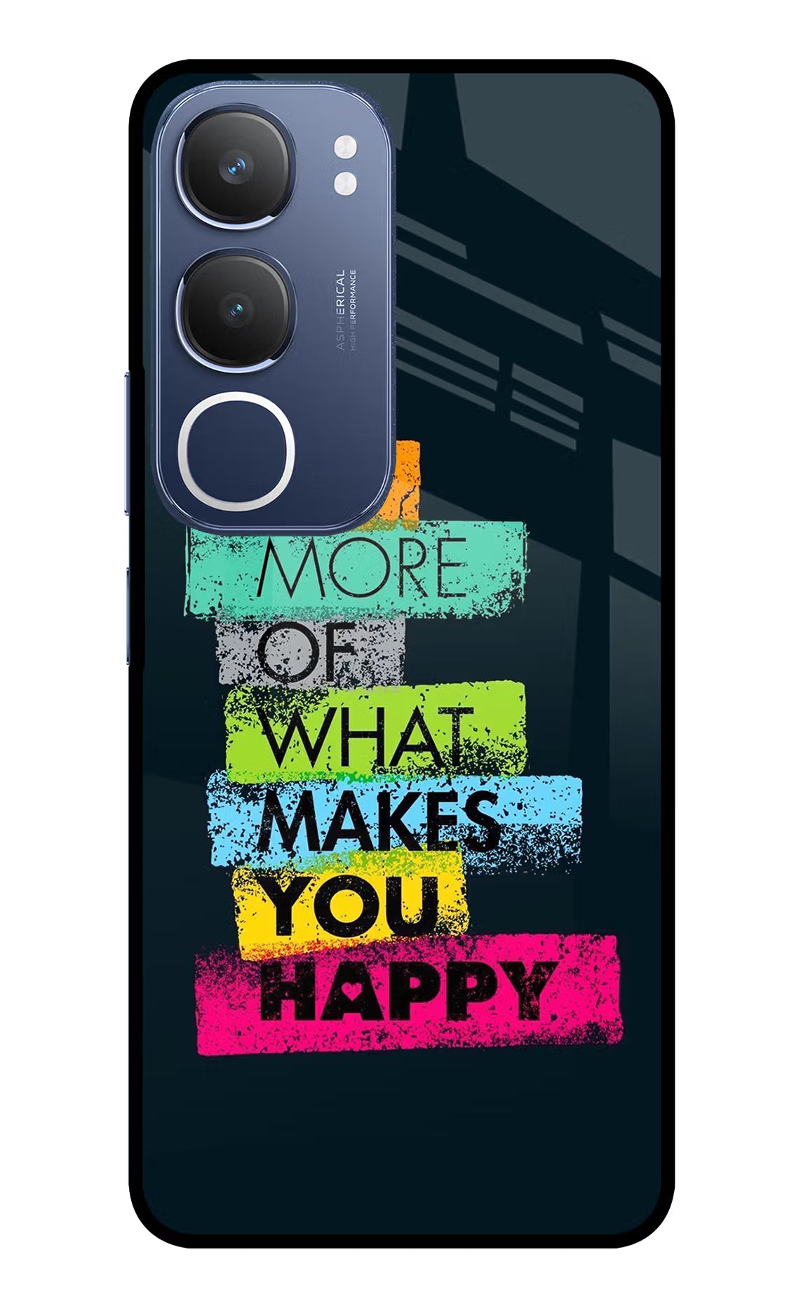 Do More Of What Makes You Happy Vivo Y29 5G Glass Case - Do More Of What Makes You Happy Vivo Y29 5G Glass Case Do More Of What Makes You Happy Vivo Y29 5G Glass Case