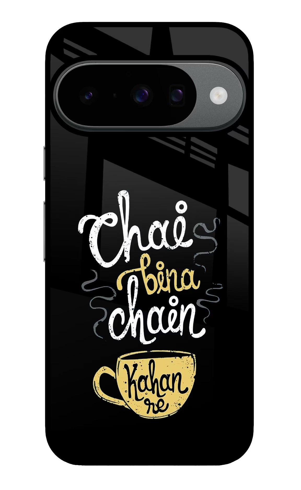 Chai Bina Chain Kaha Re Google Pixel 10 Back Cover - Chai Bina Chain Kaha Re Google Pixel 10 Glass Case Back Cover by Casekaro Chai Bina Chain Kaha Re Google Pixel 10 Glass Case Back Cover by Casekaro