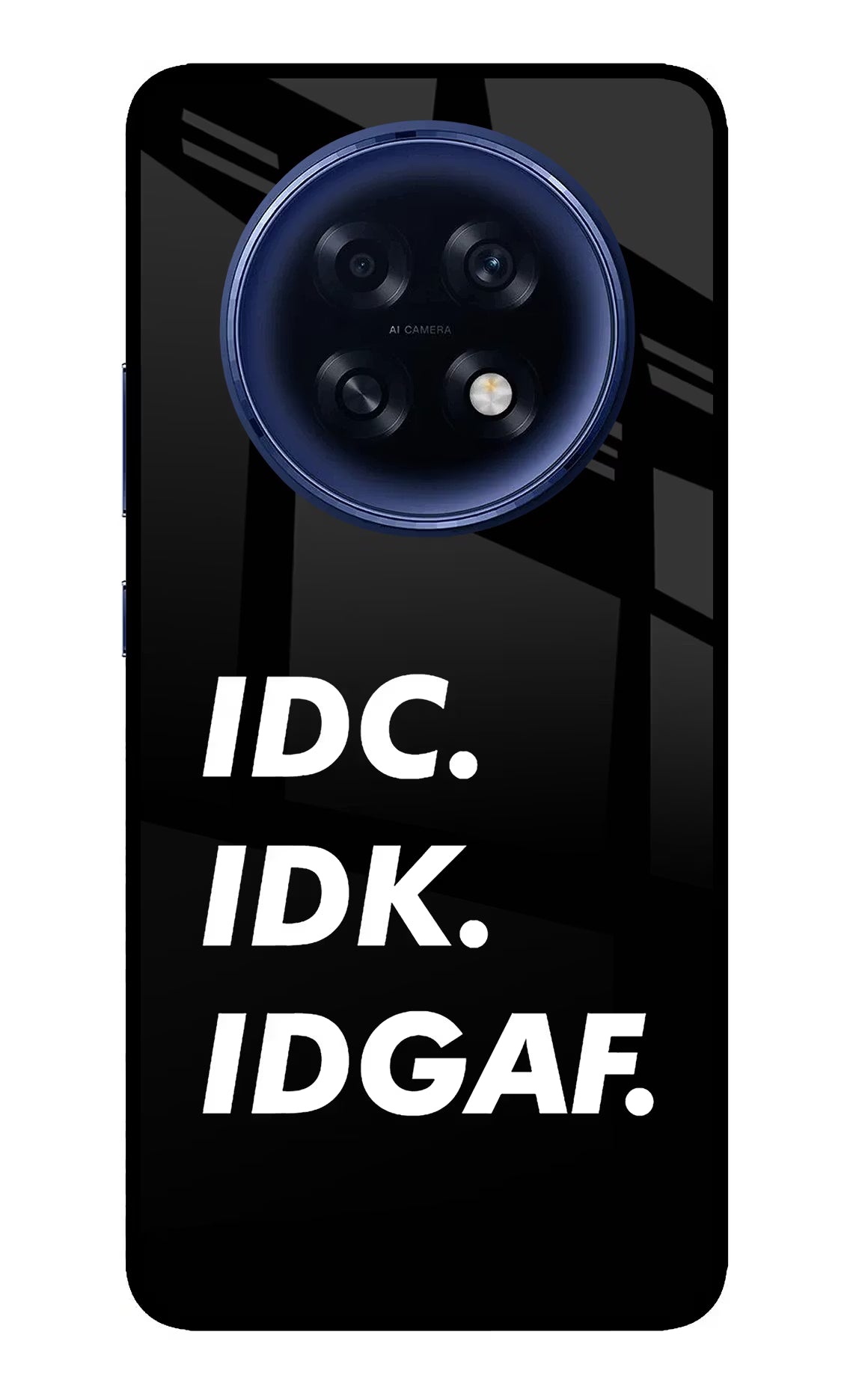 Idc Idk Idgaf Oppo F31 Pro Plus 5G Back Cover - Idc Idk Idgaf Oppo F31 Pro Plus 5G Glass Case Back Cover by Casekaro Idc Idk Idgaf Oppo F31 Pro Plus 5G Glass Case Back Cover by Casekaro