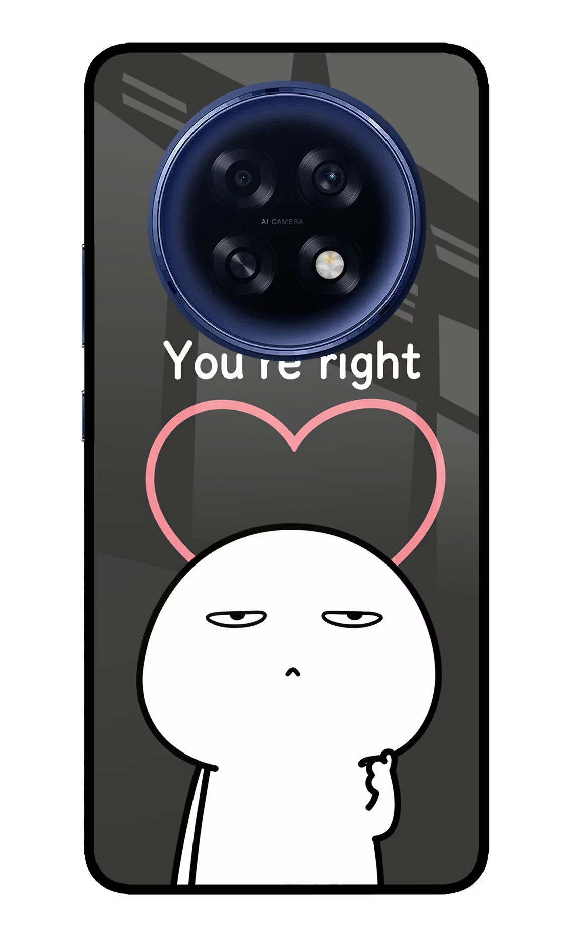 You're Right Oppo F31 Pro Plus 5G Glass Case - You're Right Oppo F31 Pro Plus 5G Glass Case You're Right Oppo F31 Pro Plus 5G Glass Case