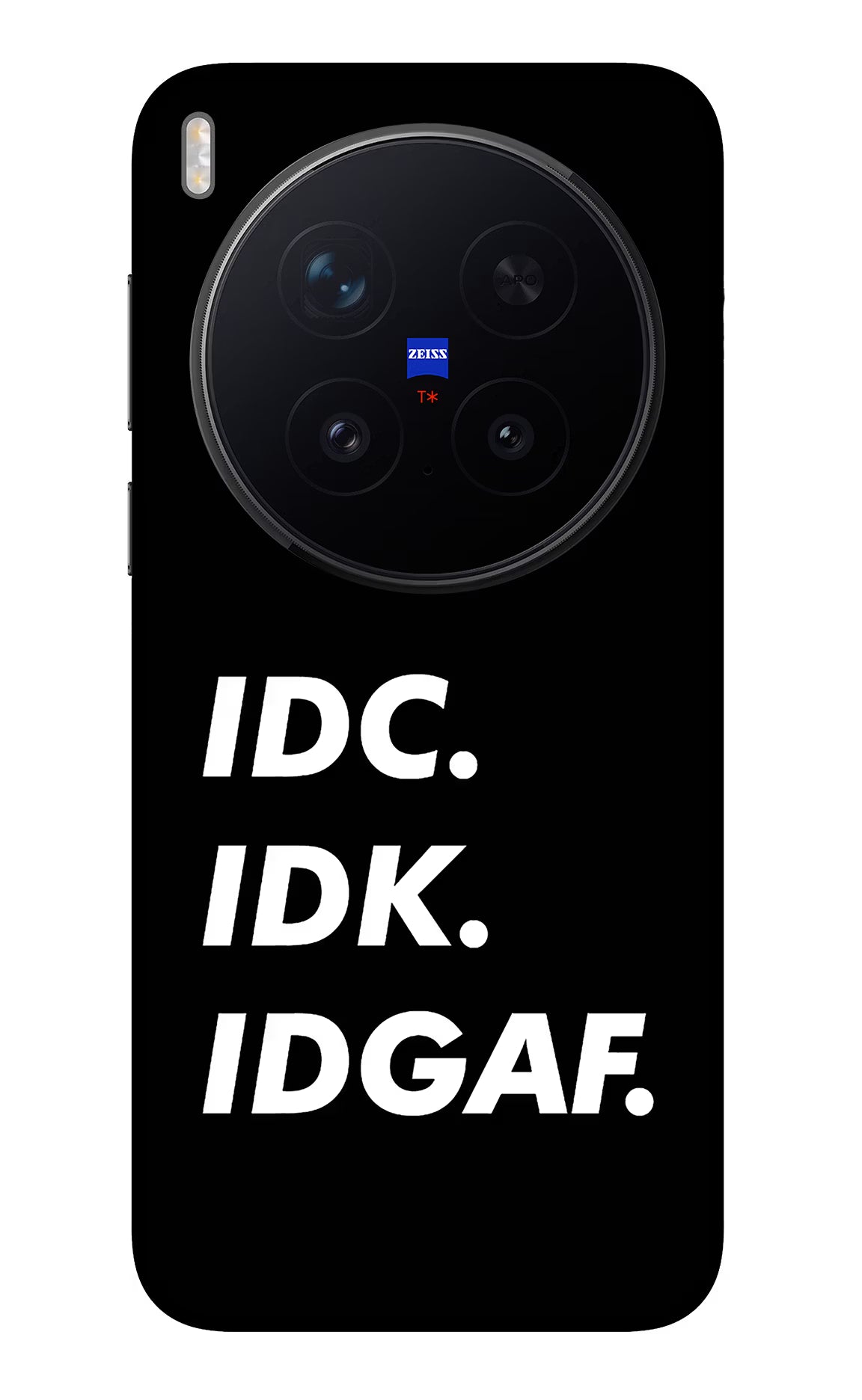 Idc Idk Idgaf Vivo X300 Pro Glass Case - Idc Idk Idgaf Vivo X300 Pro Glass Case Idc Idk Idgaf Vivo X300 Pro Glass Case